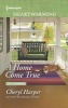 A Home Come True (Paperback) - Cheryl Harper Photo