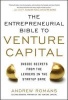 Entrepreneurial Bible to Venture Capital: Inside Secrets from the Leaders in the Startup Game (Hardcover) - Andrew Romans Photo