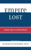 Empire Lost - France and Its Other Worlds (Hardcover, New) - Elisabeth Mudimbe Boyi Photo