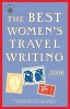 Best Women's Travel Writing 2006 (Paperback, 2006) - Lucy McCauley Photo