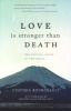 Love Is Stronger Than Death - The Mystical Union of Two Souls (Paperback) - Cynthia Bourgeault Photo