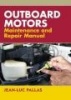 Outboard Motors Maintenance and Repair Manual (Paperback) - Jean Luc Pallas Photo