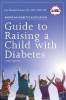 American Diabetes Association Guide to Raising a Child with Diabetes (Paperback, 3rd Revised edition) - Jean Betschart Roemer Photo