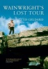 Wainwright's Lost Tour (Paperback) - Ed Geldard Photo