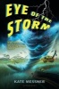 Eye of the Storm (Paperback) - Kate Messner Photo