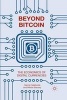 Beyond Bitcoin 2016 - The Economics of Digital Currencies (Paperback, 1st ed. 2016) - Hanna Halaburda Photo