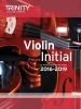 Violin Exam Pieces Initial 2016-2019 (Score & Part) (Paperback) - Trinity College London Photo