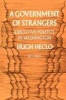 A Government of Strangers - Executive Politics in Washington (Paperback) - Hugh Heclo Photo