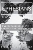 Ephesians - Understanding God's Purpose for the Church (Paperback) - Gregory Brown Photo