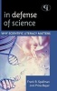 In Defense of Science - Why Scientific Literacy Matters (Hardcover, New) - Frank R Spellman Photo