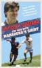 The Man with Maradona's Shirt (Paperback) - Steve Hodge Photo