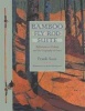 Bamboo Fly Rod Suite - Reflections on Fishing and the Geography of Grace (Paperback, New edition) - Frank Soos Photo