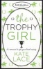 The Trophy Girl (Paperback) - Kate Lace Photo