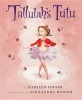 Tallulah S Tutu (Paperback) - Marilyn Singer Photo