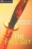 The Fall Guy (Paperback) - Barbara Fradkin Photo