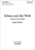 Schau Auf die Welt (Look at the World) - Vocal Score (Sheet music) - John Rutter Photo