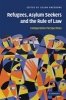 Refugees, Asylum Seekers and the Rule of Law - Comparative Perspectives (Hardcover) - Susan Kneebone Photo