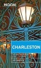 Moon Charleston - Including Hilton Head & the Lowcountry (Paperback) - Jim Morekis Photo