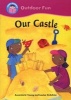 Our Castle (Paperback) - Annemarie Young Photo