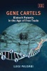 Gene Cartels - Biotech Patents in the Age of Free Trade (Paperback) - Luigi Palombi Photo