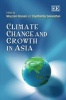 Climate Change and Growth in Asia (Hardcover) - Moazzem Hossain Photo