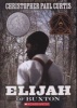 Elijah of Buxton (Paperback) - Christopher Paul Curtis Photo