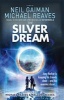 The Silver Dream (Paperback) - Neil Gaiman Photo