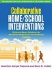 Collaborative Home/School Interventions - Evidence-Based Solutions for Emotional, Behavioral, and Academic Problems (Paperback) - Gretchen Gimpel Peacock Photo