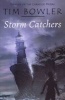 Storm Catchers 2005 (Paperback, New ed) - Tim Bowler Photo