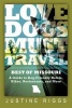 Love Dogs, Must Travel - A Guide to Dog-Friendly Hotels, Hikes, Restaurants and More in Missouri (Paperback) - Justine Riggs Photo