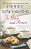 To Love and Protect (Paperback) - Debbie Macomber Photo