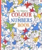 Colour by Numbers Book (Paperback) - Fiona Watt Photo