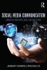 Social Media Communication - Concepts, Practices, Data, Law and Ethics (Paperback) - Jeremy Harris Lipschultz Photo