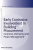 Early Contractor Involvement in Building Procurement - Contracts, Partnering and Project Management (Hardcover) - David Mosey Photo