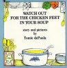 Watch out for the Chicken Feet in Your Soup (Paperback, Reprint) - Tomie dePaola Photo