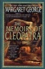 Memoirs of Cleopatra (Paperback, 4th) - Margaret George Photo