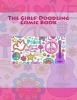 The Girls&#39; Doodling Comic Book (Paperback) - Art Journaling Sketchbooks Photo