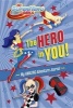 The Hero in You!: My Amazing Adventure Journal (DC Super Hero Girls) (Hardcover) - Random House Photo