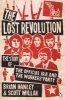 The Lost Revolution - The Story of the Official IRA and the Workers' Party (Paperback) - Brian Hanley Photo