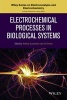 Electrochemical Processes in Biological Systems (Hardcover, New) - Andrzej Lewenstam Photo