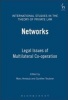 Networks - Legal Issues of Multilateral Co-operation (Hardcover, New) - Marc Amstutz Photo