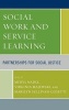 Social Work and Service Learning - Partnerships for Social Justice (Hardcover, New) - Meryl Nadel Photo