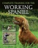 Complete Training for the Working Spaniel (Hardcover) - JK Gibson Graham Photo