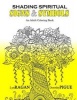 Shading Spiritual Signs & Symbols - An Adult Coloring Book (Paperback) - Lyn Ragan Photo