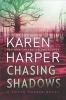 Chasing Shadows (Hardcover) - Karen Harper Photo