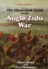 The Illustrated Guide to the Anglo-Zulu War (Paperback) - John Laband Photo