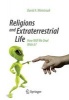 Religions and Extraterrestrial Life - How Will We Deal with it? (Paperback) - David A Weintraub Photo