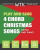 Play and Sing 4 Chord Christmas Songs (G-C-Em-D) - For Guitar and Piano (Paperback) - Eric Michael Roberts Photo