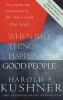 When Bad Things Happen to Good People (Paperback, [New] Ed) - Harold S Kushner Photo