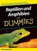 Reptilien Und Amphibien Fur Dummies (German, English, Paperback) - Patricia P Bartlett Photo